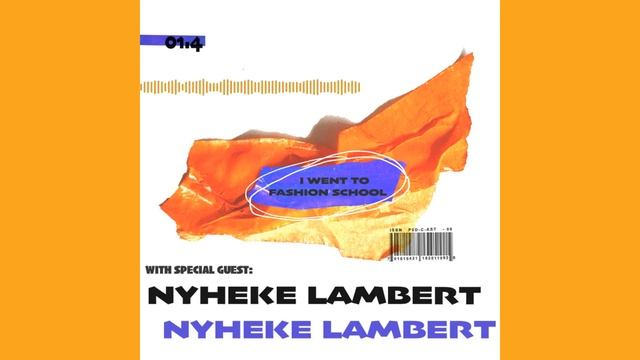 01.4. In Conversation with Nyheke Lambert: Bespoke Attire Specialist. смотреть онлайн