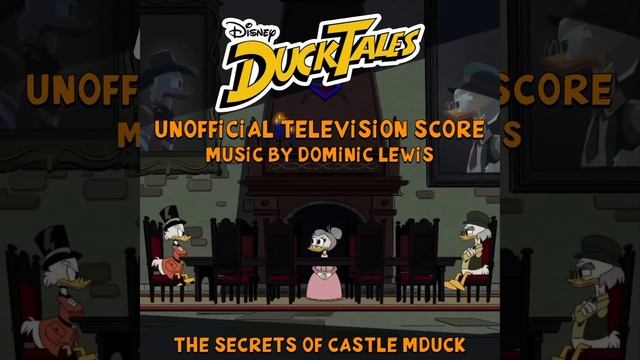 “The Secret(s) of Castle McDuck!” - Ducktales (2017) [Unofficial Soundtrack] смотреть онлайн