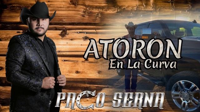 Atoron En La Curva - Paco Serna смотреть онлайн