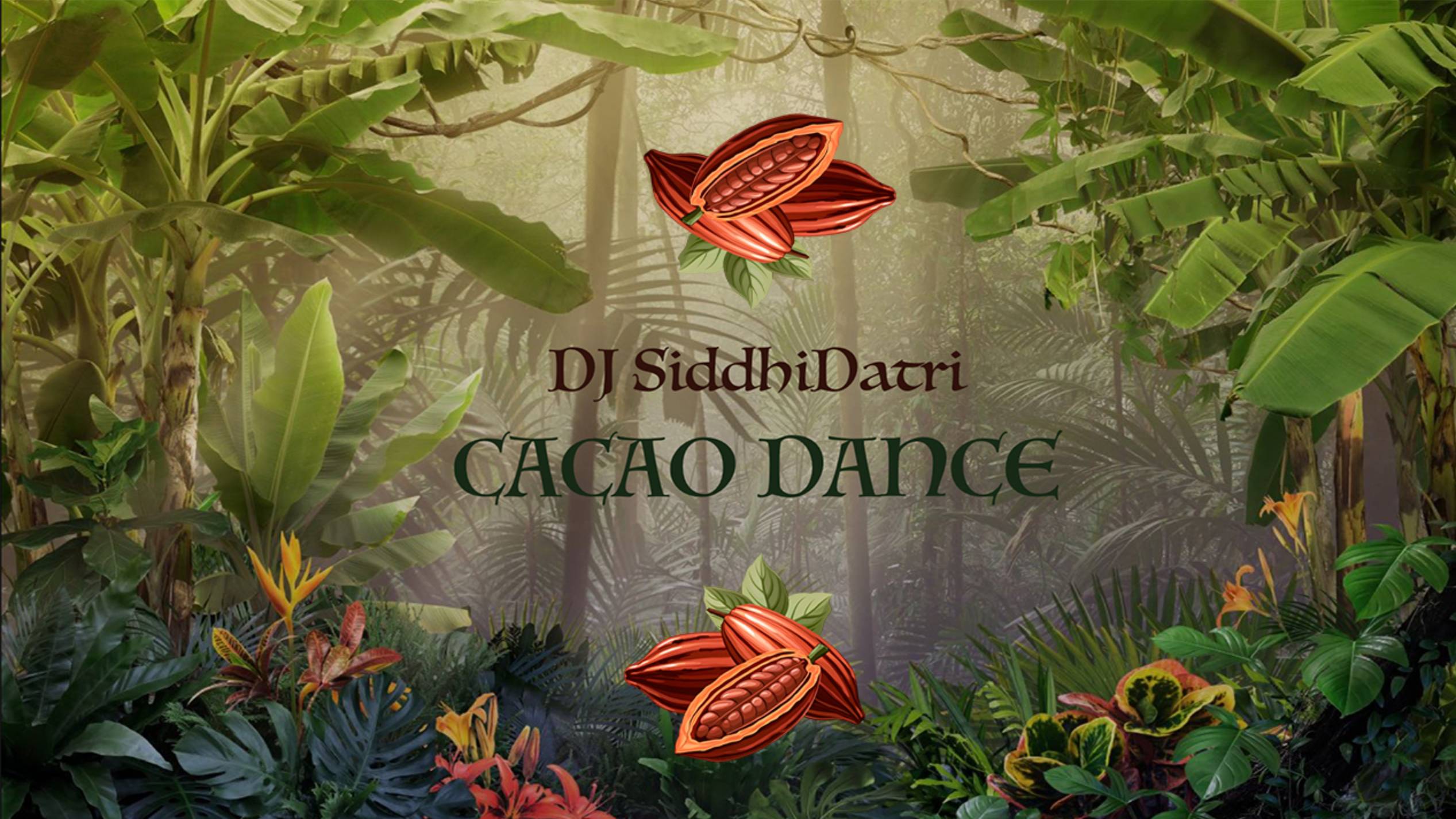 DJ SiddhiDatri - Cacao Dance