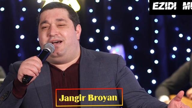 Jangir Broyan  | Xazl Disa Zar Buma| 2023 New Music