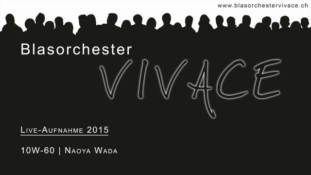 10W-60 - Blasorchester VIVACE 2015 смотреть онлайн