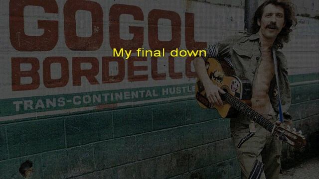 Gogol Bordello - My Companjera [KARAOKE Version]