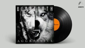Beartooth - AGGRESSIVE  CS:GO MVP MUSIC KIT