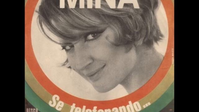 Mina -  Se Telefonando