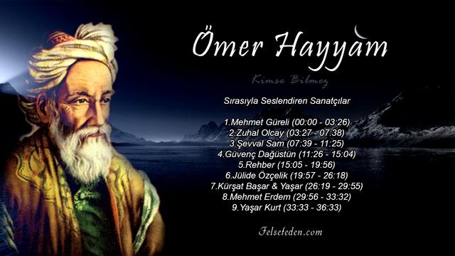 Ömer Hayyam - Kimse Bilmez (9 Sanatçı Seslendirmesiyle)