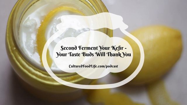Podcast Episode 132: Second Ferment Your Kefir – Your Taste Buds Will Thank You смотреть онлайн