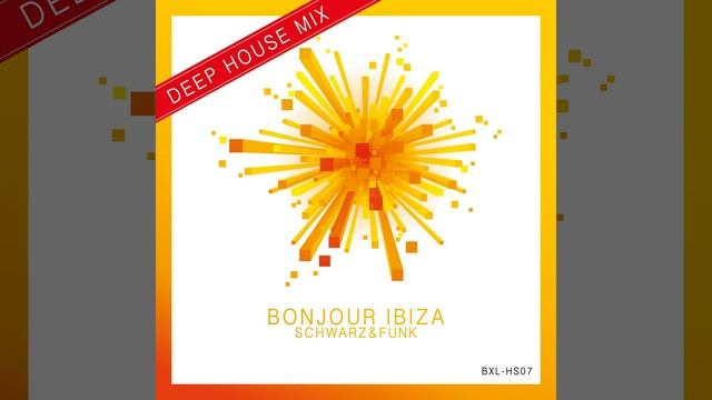 Bonjour Ibiza (Deep House Mix Radio Cut) смотреть онлайн