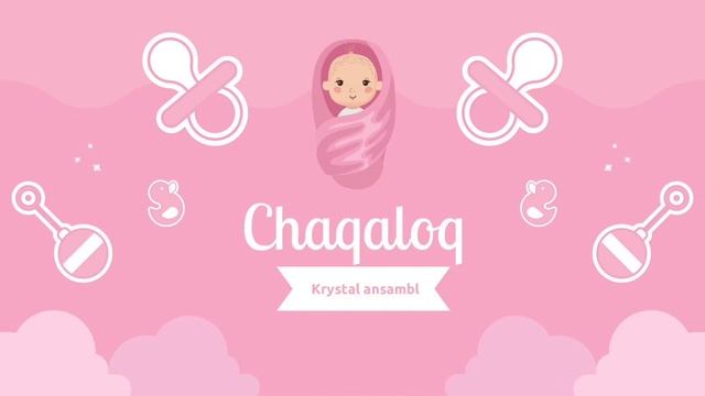 Chaqaloq-Krystal Ansambl
