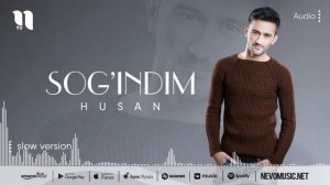 Husan - Sog'indim (slow version)
