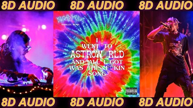 Travis Scott, Skrillex - SICKO MODE (8D AUDIO) смотреть онлайн
