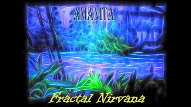 Amanita- Fractal Nirvana смотреть онлайн
