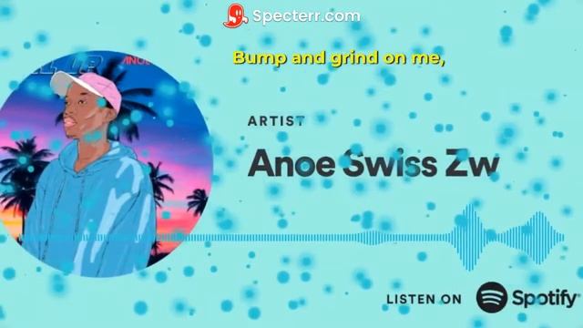 Anoe Swiss Zw - Pull Up (Official Lyric Video) смотреть онлайн