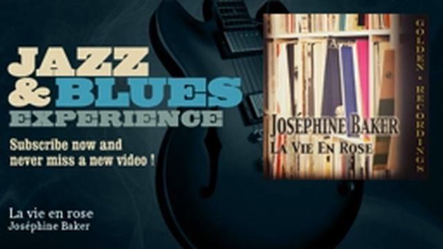 Joséphine Baker - La vie en rose смотреть онлайн