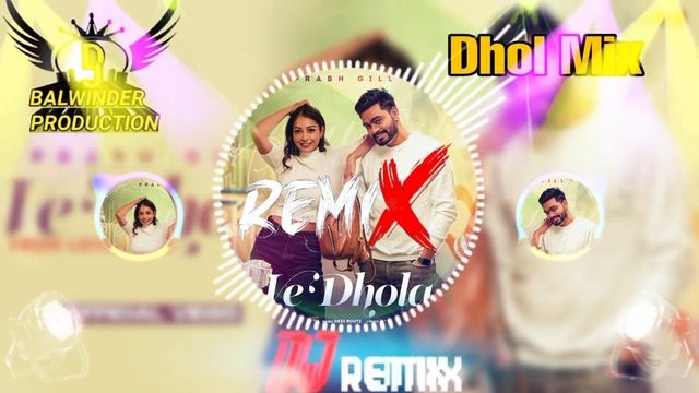 VE DHOLA | Dhol Mix | Prabh Gil |lahoriya (balwinder ) Production Punjabi Remix Song 2022 смотреть онлайн