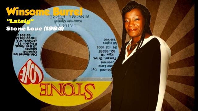 Winsome Burrel - Lately (Stone Love) 1994 смотреть онлайн