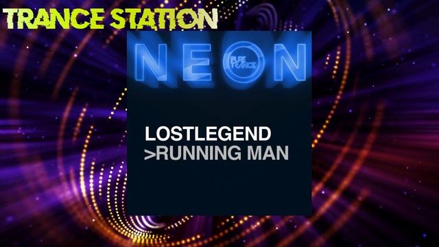 LostLegend - Running Man (Extended Mix) [PURE TRANCE NEON] смотреть онлайн