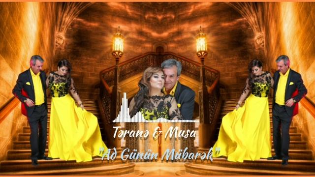 Təranə Qumral & Musa Musayev — Ad Günün Mübarək смотреть онлайн