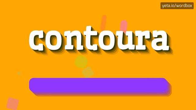 CONTOURA - HOW TO PRONOUNCE CONTOURA? #contoura смотреть онлайн
