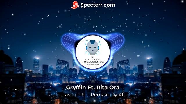 Gryffin – Last of Us (Ft. Rita Ora) Remake EDM 2024 смотреть онлайн