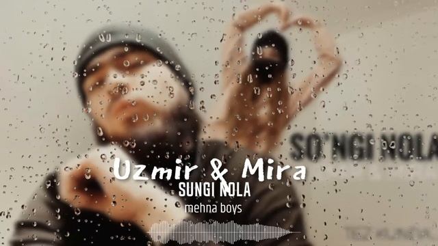 Uzmir & Mira sungi nola ( REMIX MEHNA BOYS ) смотреть онлайн
