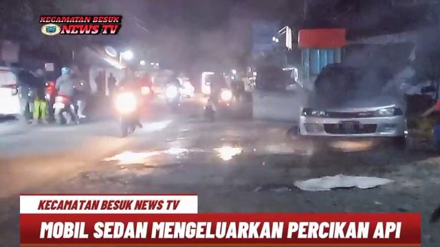 DETIK DETIK MOBIL SEDAN MENGELUARKAN PERCIKAN API JALAN RAYA BESUK MENGALAMI KEMACETAN смотреть онлайн