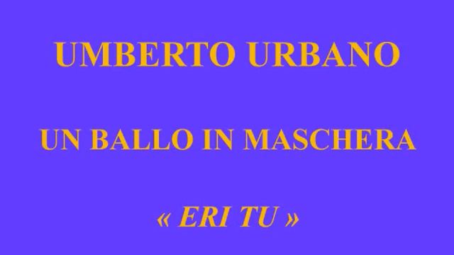 Umberto Urbano Un Ballo in Maschera Eri tu Polydor 35076 enregistré en 1927 смотреть онлайн
