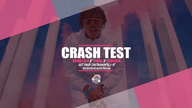 FREE 🐨 "Crash Test" Koba La D Type Beat 2018 (ft. Timal, 13Block) | Free Rap/Trap Instrumental 2018 смотреть онлайн