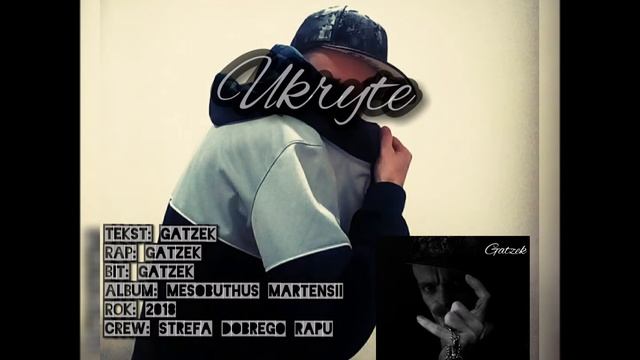 Gatzek - Ukryte (prod. Gatzek) смотреть онлайн