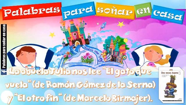 Julia nos lee "El gato que vuela" (Ramón Gómez de la Serna) y "El otro fin" (Marcelo Birmajer). смотреть онлайн