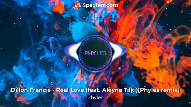 Dillon Francis - Real Love (feat. Aleyna Tilki) [Phyles remix] смотреть онлайн