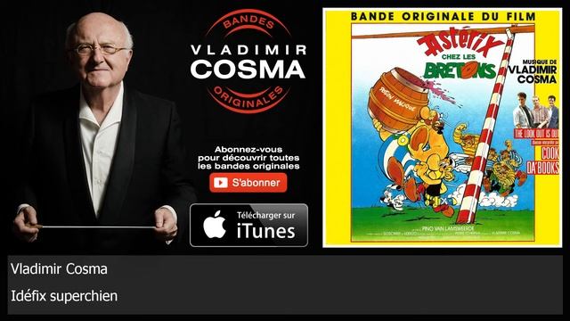 Vladimir Cosma - Idéfix superchien - feat. LAM Philharmonic Orchestra смотреть онлайн