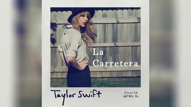 Canción Taylor Swift | La Carretera - ft Cover IA смотреть онлайн
