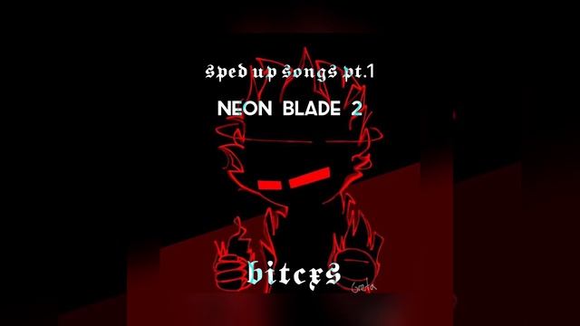 Neon blade by MoonDeity - sped up смотреть онлайн