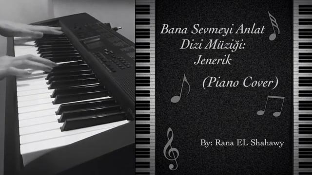Bana Sevmeyi Anlat Dizi Müziği (Jenerik)- Piano