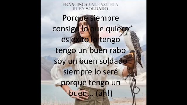 Francisca Valenzuela - Buen Soldado (Letra) смотреть онлайн