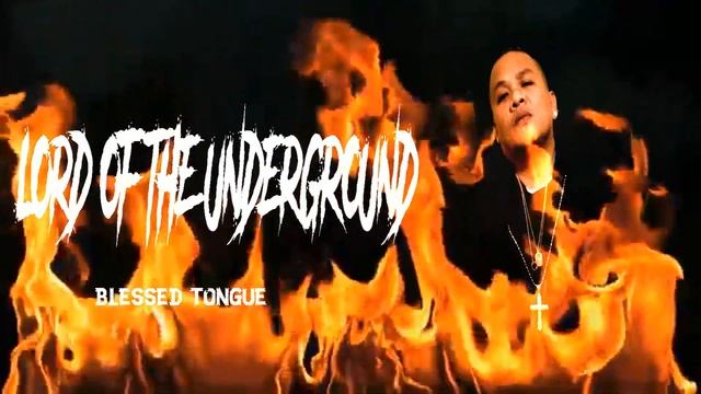 LORD OF THE UNDERGROUND - BLESSED TONGUE смотреть онлайн