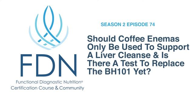 Are Coffee Enemas Only Used To Support A Liver Cleanse & Is There A Test To Replace The BH101 Yet? смотреть онлайн