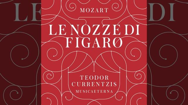Le nozze di Figaro, K. 492: Atto Quarto: Il capro e la capretta (No. 25, Aria: Marcellina) смотреть онлайн