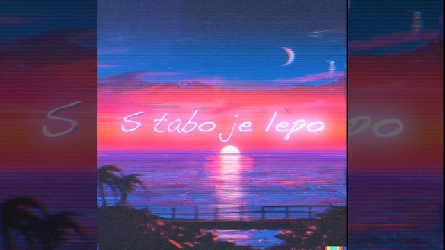 S tabo je lepo смотреть онлайн