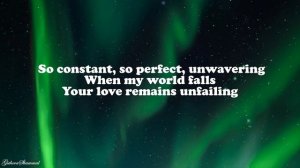 Lauren Daigle - Loyal (lyrics)