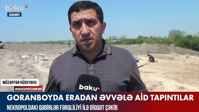 Goranboyda Eradan əvvələ Aid Tapıntılar - BAKU TV