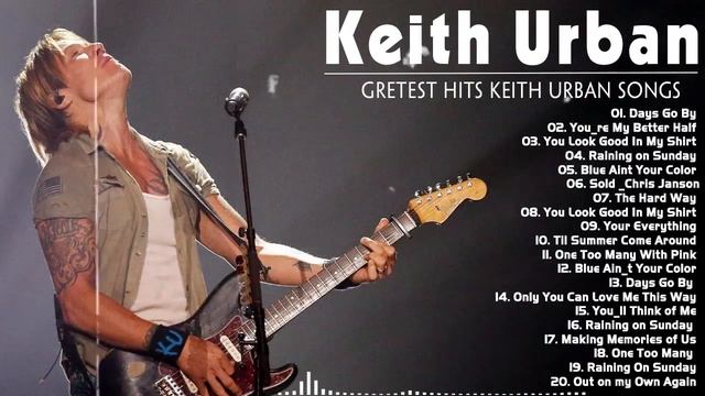 Keith Urban Greatest Hits Full Album - Best Songs of Keith Urban смотреть онлайн