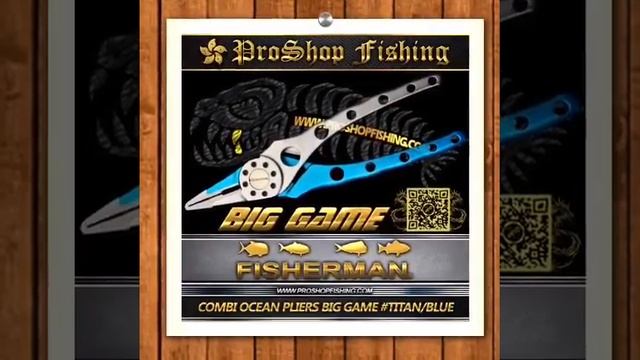 Fisherman COMBI OCEAN PLIERS BIG GAME #TITAN BLUE смотреть онлайн