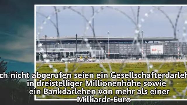 BER benötigt bis 2030 weitere drei Milliarden Euro смотреть онлайн