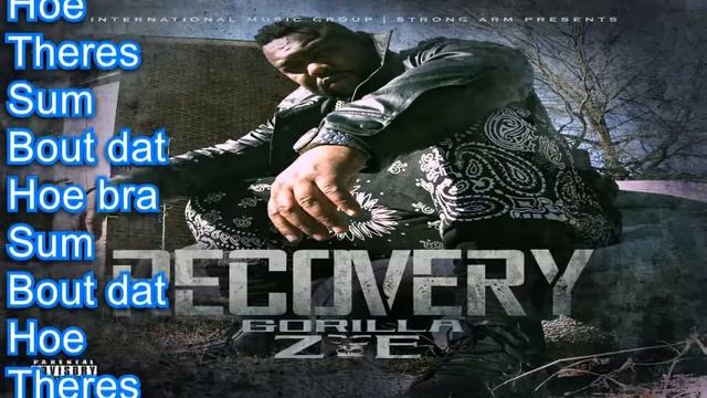Sum Bout Dat Hoe (Lyrics)- Gorilla Zoe смотреть онлайн