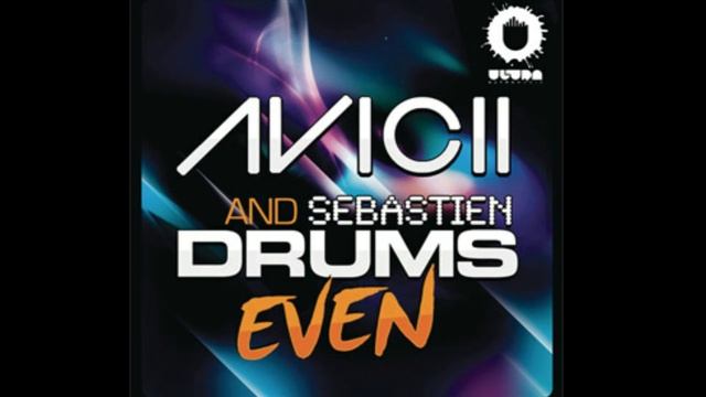 Avicii And Sebastien Drums - Even (Angger Dimas Remix) смотреть онлайн