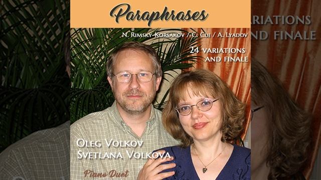 Rimsky-Korsakov/Cui/Lyadov, 24 Variations and Finale (feat. Svetlana Volkova) смотреть онлайн
