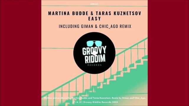Martina Budde & Taras Kuznetsov - Easy (Giman & Chic_Ago Rmx) 2023 смотреть онлайн