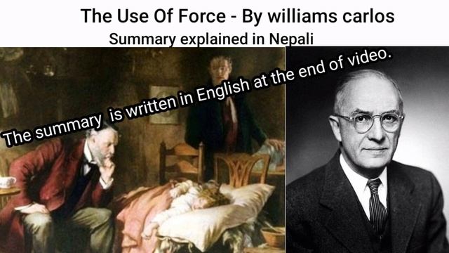 Summary of The Use of Force by William Carlos - BBS Second year - Business Communication Course смотреть онлайн